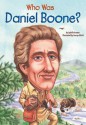 Who Was Daniel Boone? - Sydelle Kramer, George Ulrich