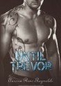 Until Trevor - Aurora Rose Reynolds