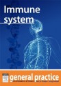 Immune System: General Practice: The Integrative Approach - Kerryn Phelps, Craig Hassed