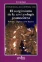 Surgimiento de La Antropología Posmoderna - James Clifford, Clifford Geertz