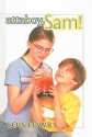 Attaboy, Sam! - Lois Lowry