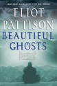 Beautiful Ghosts - Eliot Pattison