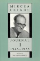 Journal I, 1945-1955 - Mircea Eliade, Mac L. Ricketts, Mac Linscott Ricketts