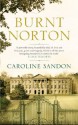 Burnt Norton - Caroline Sandon