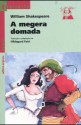 A Megera Domada - William Shakespeare