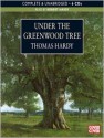 Under the Greenwood Tree (MP3 Book) - Thomas Hardy, Robert Hardy