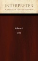 Interpreter: A Journal of Mormon Scripture, Volume 1 (2012) - John L. Sorenson, Louis C. Midgley, Brant A. Gardner, George L. Mitton