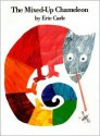 The Mixed-Up Chameleon - Eric Carle