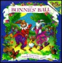 The Bunnies' Ball (Pictureback(R)) - Annie Ingle, Katy Bratun