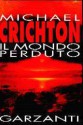 Il mondo perduto - Michael Crichton