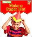 Make a Paper Hat - Sarah Fleming