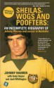 Sheilas, Wogs and Poofters: An Incomplete Biography of Johnny Warren and Soccer in Australia - Johnny Warren, Andy Harper, Josh Whittington