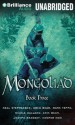 The Mongoliad : Book Three (The Mongoliad Cycle) - Neal Stephenson, Erik Bear, Greg Bear, Joseph Brassey