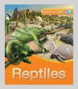 Explorers: Reptiles - Claire Llewellyn, Peter Bull