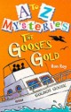 The Goose's Gold (A to Z Mysteries) - Ron Roy, John Gurnery