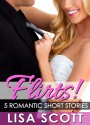 Flirts! (Flirts! Collection #1) - Lisa Scott