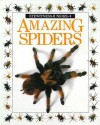 Amazing Spiders (Eyewitness Juniors) - Alexandra Parsons, Jerry Young