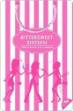 Bittersweet Sixteen - Carrie Karasyov, Jill Kargman