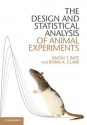 The Design and Statistical Analysis of Animal Experiments - Simon Bate, Robin Clark