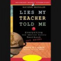 Lies My Teacher Told Me: Everything Your American History Textbook Got Wrong - James W. Loewen, Brian Keeler