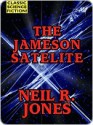 The Jameson Satellite - Neil R. Jones