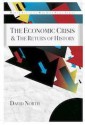 The Economic Crisis & the Return of History (Pamphlet) - David North