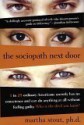 The Sociopath Next Door - Martha Stout