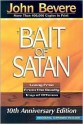 The Bait Of Satan: Living Free from the Deadly Trap of Offense - John Bevere