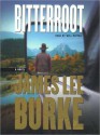 Bitterroot - James Lee Burke, Will Patton