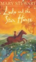 Ludo and the Star Horse (Modern Classic) - Mary Stewart