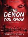 The Demon You Know - Christine Warren, Kate Reading