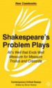 Shakespeare's Problem Plays: All's Well That Ends Well, Measure for Measure, Troilus and Cressida - Simon Barker