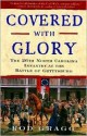 Covered with Glory: The 26th North Carolina Infantry at the Battle of Gettysburg - Services Southern Comm