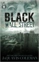 Black Wall Street - JaQuavis Coleman