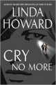 Cry No More - Linda Howard