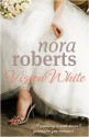 Vision in White (Bride Quartet #1) - Nora Roberts