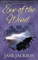 Eye of the Wind - Jane Jackson