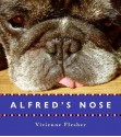 Alfred's Nose - Vivienne Flesher