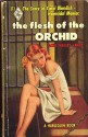 The Flesh Of The Orchid - James Hadley Chase