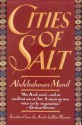 Cities of Salt - Abdul Rahman Munif