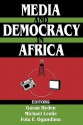 Media and Democracy in Africa - Goran S. Hyden, Folu Ogundimu