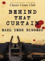 Behind That Curtain - Earl Derr Biggers