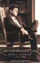 An Unfinished Life: John F. Kennedy, 1917-1963 - Robert Dallek