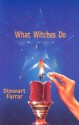 What Witches Do - Stewart Farrar