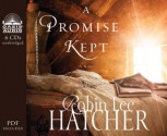 A Promise Kept - Robin Lee Hatcher, Ashley Laurence