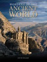 Wonders of the Ancient World: Antiquity's Greatest Feats of Design and Engineering - Justin Pollard