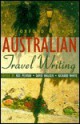 The Oxford Book of Australian Travel Writing - Roslyn Pesman, David L. Walker