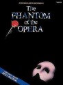 The Phantom of the Opera: Violin - Andrew Lloyd Webber, Gaston Leroux