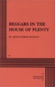 Beggars in the House of Plenty - John Patrick Shanley