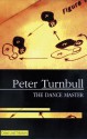 The Dance Master - Peter Turnbull